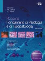 Robbins. Fondamenti di patologia e di fisiopatologia