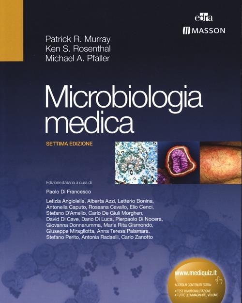 Microbiologia medica - Patrick R. Murray,Ken S. Rosenthal,Michael A. Pfaller - copertina