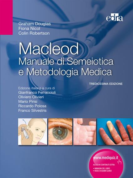 Macleod. Manuale di semeiotica e metodologia medica - Graham Douglas,Fiona Nicol,Colin Robertson - ebook