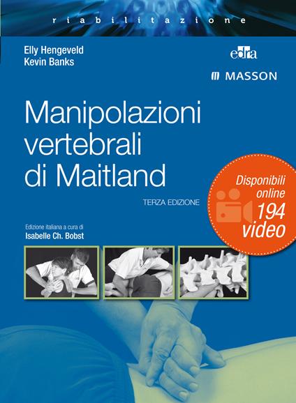 Manipolazioni vertebrali di Maitland - Kevin Banks,Elly Hengeveld,Isabelle Bobst,E. Fasolo - ebook