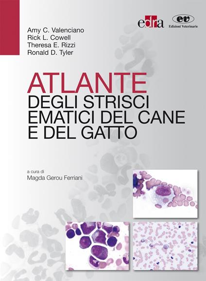 Atlante degli strisci ematici del cane e del gatto - M. Gerou Ferriani,E. Febbo - ebook