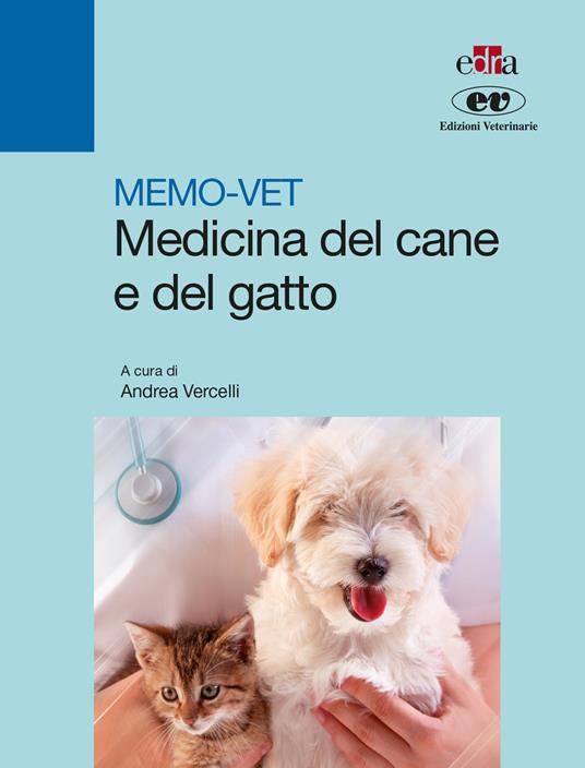 Memo-vet. Medicina del cane e del gatto - Andrea Vercelli - Libro - Edra -  | IBS