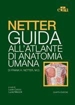 Netter. Guida all'atlante di anatomia umana