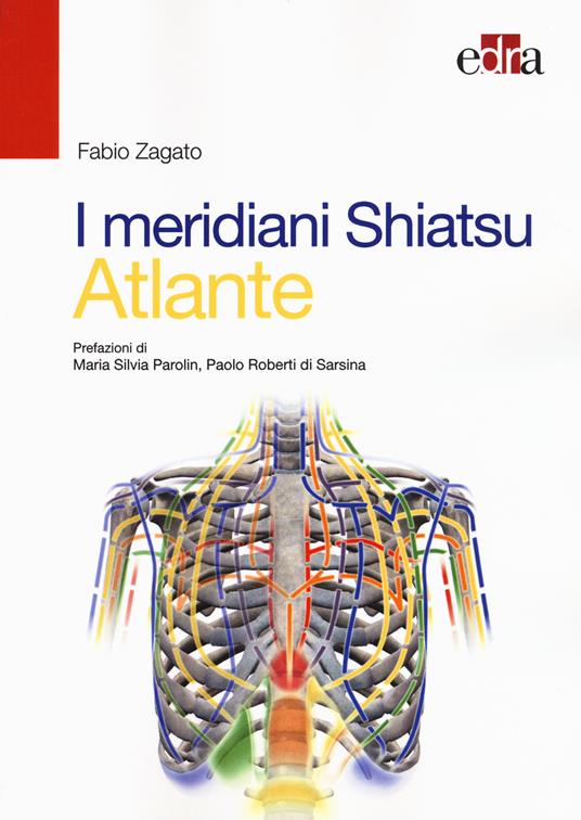 I meridiani Shiatsu. Atlante - Fabio Zagato - copertina