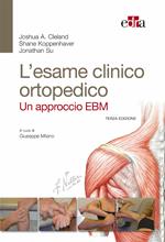 L' esame clinico ortopedico. Un approccio EBM