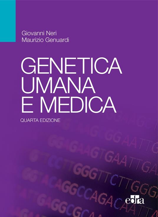 Genetica umana e medica - Maurizio Genuardi,Giovanni Neri - ebook