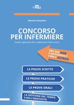 Concorso per infermiere. Guida ragionata allo svolgimento delle prove