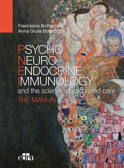 PsychoNeuroEndocrineImmunology and the science of integrated care. The manual