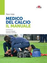 Medico del calcio. Il manuale