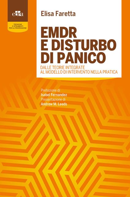 EMDR e disturbo di panico. Dalle teorie integrate al modello di intervento nella pratica - Elisa Faretta - copertina