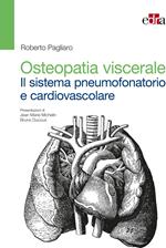 Osteopatia viscerale. Il sistema pneumofonatorio e cardiovascolare