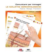 Le malattie dermatologiche. Paziente-Patologia-Proprietario. Comunicare per immagini