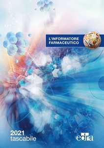 L' informatore farmaceutico 2021. Medicinali