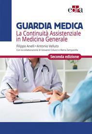 Guardia medica. La continuità assistenziale in medicina generale