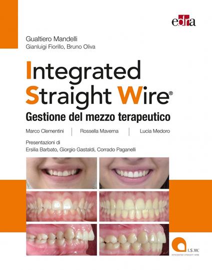 Integrated straight wire. Gestione del mezzo terapeutico - copertina