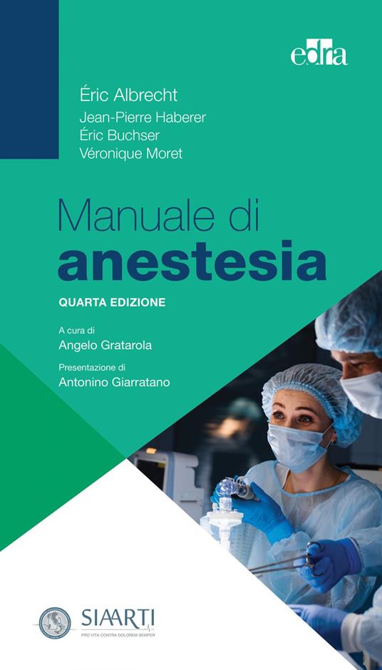Manuale di anestesia - Éric Albrecht,Éric Buscher,Jean-Pierre Haberer,Véronique Moret - ebook