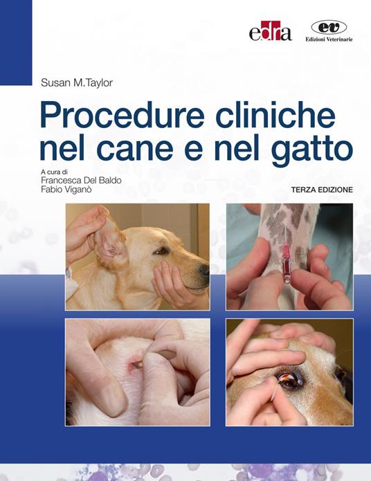 Procedure cliniche nel cane e nel gatto - Susan Taylor - ebook