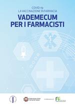 Vademecum per i farmacisti. Covid-19 la vaccinazione in farmacia