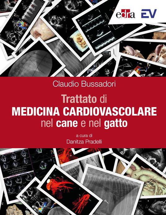 Trattato di medicina cardiovascolare nel cane e nel gatto - Claudio Bussadori - copertina