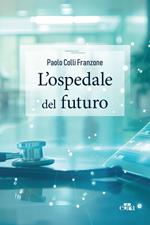 L' ospedale del futuro