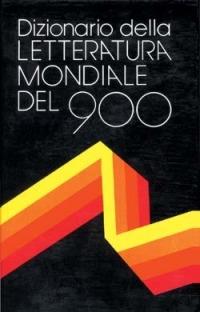 Dizionario della letteratura mondiale del Novecento - copertina