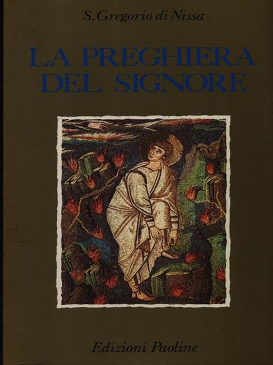 La preghiera del Signore - Gregorio di Nissa (san) - 2