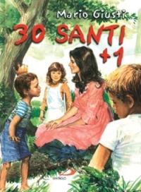 30 santi più uno. C'è posto anche per te - Mario Giusti - copertina