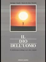 Il Dio dell'uomo. Il cattolicesimo in dialogo con le altre religioni