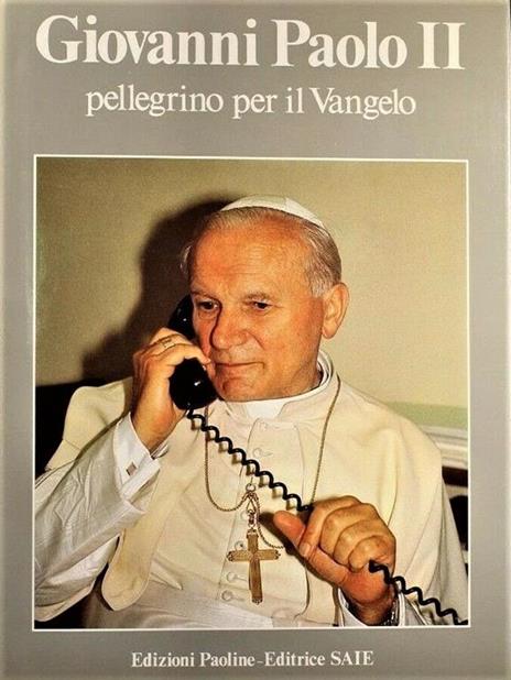 Giovanni Paolo II, pellegrino per il vangelo - 4