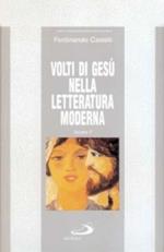 Volti di Gesù nella letteratura moderna. Vol. 2