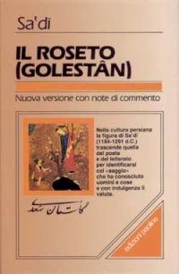 Il Roseto. Golestân - Sa'di - copertina