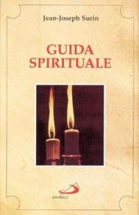 Guida spirituale alla perfezione - Jean-Joseph Surin - copertina