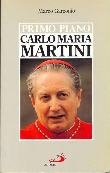 Carlo Maria Martini - Marco Garzonio - copertina
