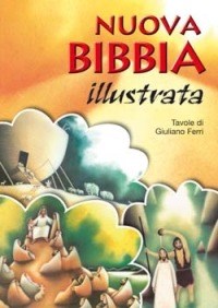 Nuova Bibbia illustrata - Francesca Bosca - Libro - San Paolo Edizioni - I  più bei libri per ragazzi