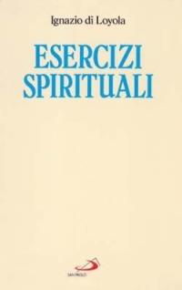 Esercizi spirituali - Ignazio di Loyola (sant') - copertina