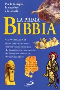 La prima Bibbia. Per la famiglia, la catechesi e la scuola - copertina