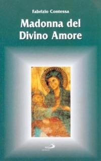 Madonna del divino amore - Fabrizio Contessa - copertina