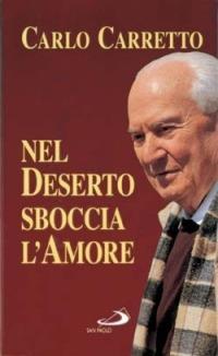 Nel deserto sboccia l'amore - Carlo Carretto - copertina