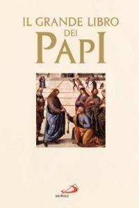 Il grande libro dei papi. Con CD - copertina