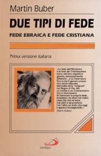 Due tipi di fede - Martin Buber - copertina