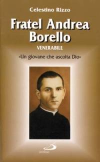 Fratel Andrea Borello Venerabile - Celestino Rizzo - copertina