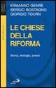 Le chiese della Riforma. Storia, teologia, prassi