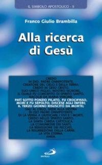 Alla ricerca di Gesù - Franco Giulio Brambilla - copertina