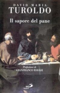 Il sapore del pane - David Maria Turoldo - copertina