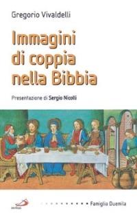 Immagini di coppia nella Bibbia - Gregorio Vivaldelli - copertina
