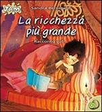 La ricchezza più grande. Racconti sufi