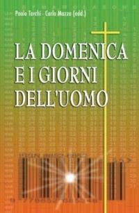 La domenica e i giorni dell'uomo - Paolo Tarchi - copertina