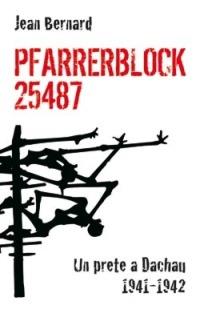 Pfarrerblock 25487. Un prete a Dachau 1941-1942 - Jean Bernard - copertina