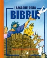 I racconti della Bibbia. Storie bibliche per i più piccoli - copertina