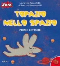 Topazio nello spazio - Alberto Benevelli - copertina